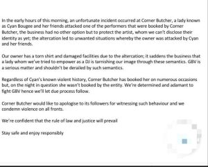 Corner Butcher has released a statement with regards to allegations by Cyan Boujee