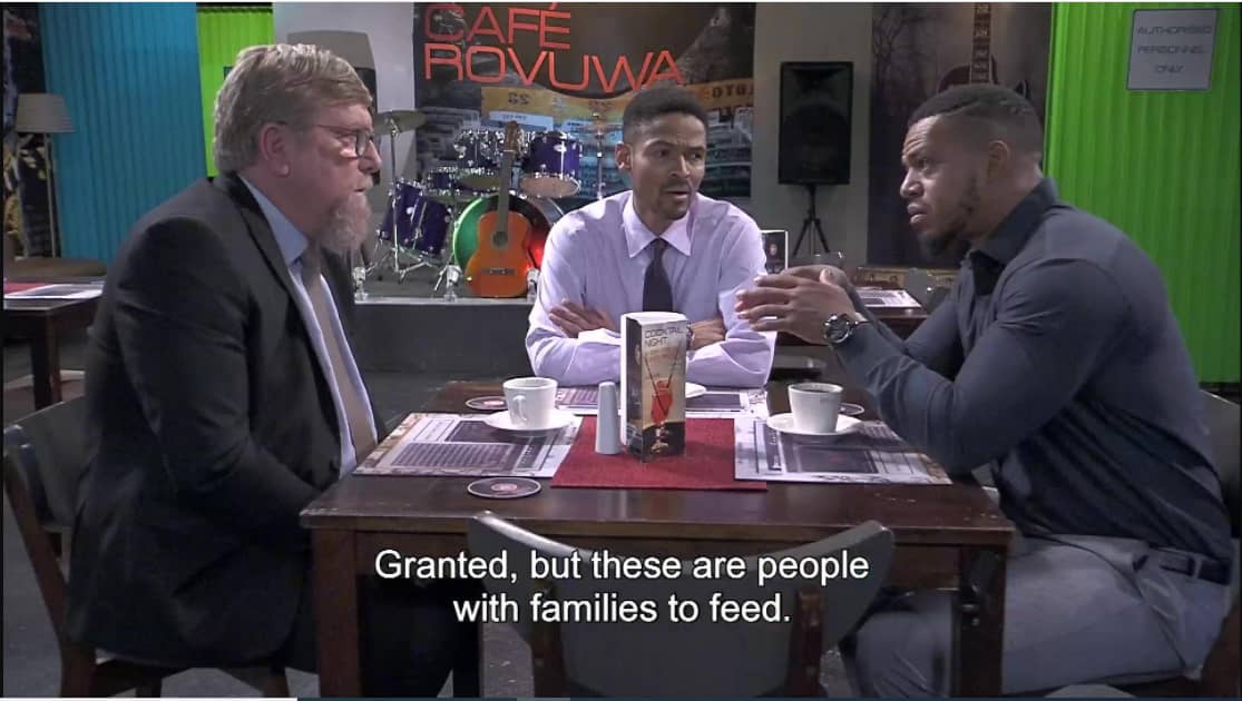 Kobus threatens to sue if the Rovuwa employees don’t get fat payouts after the café is shut down.