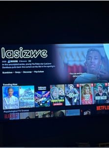 Lasizwe Dambuza Netflix show trends
